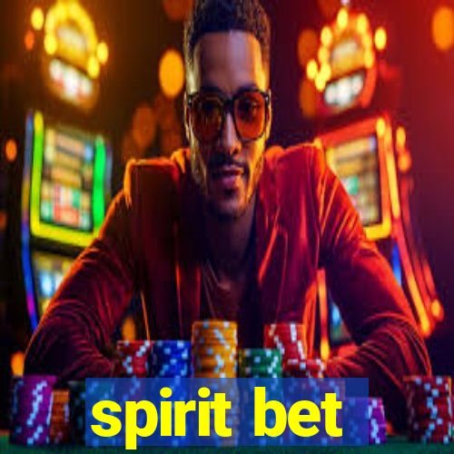 spirit bet